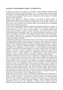 Di fronte alla crisi ambientale, sempre più minacciosa, la parte più
