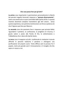 Che cosa posso fare per gli altri? La prima cosa importante è