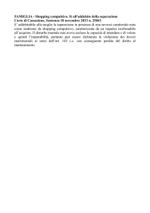 FAMIGLIA - Shopping compulsivo. Sì all`addebito della separazione