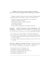 Tipologie di esercizi per l`esame di algebra e geometria per il corso
