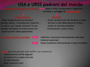 USA e URSS padroni del mondo.