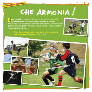ccezionale. No, non il gol (anche se è stato bellissimo!) ma