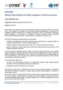 OPTICITIES Optimize Citizen Mobility and Freight