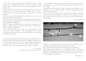 Il cielo diviso, quarta produzione della Compagnia teatrale, intende
