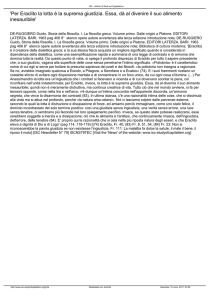 `Per Eraclito la lotta è la suprema giustizia. Essa, dà al divenire il suo