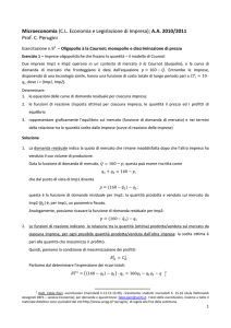 9. Oligopolio Cournot, monopolio, discriminazione