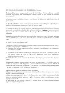 LA SCELTA IN CONDIZIONI DI INCERTEZZA