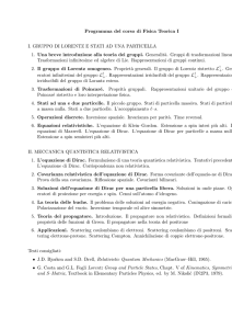 Programma del corso di Fisica Teorica I I. GRUPPO DI LORENTZ E
