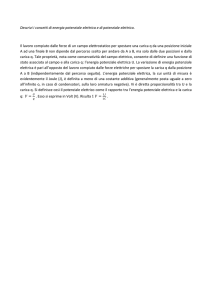 Descrivi i concetti di energia potenziale elettrica e di potenziale