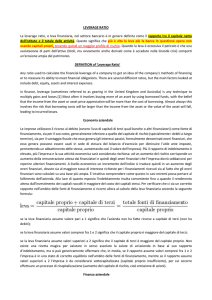 LEVERAGE RATIO La leverage ratio, o leva finanziaria, nel settore