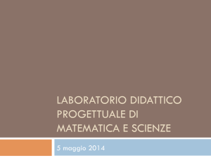 Laboratorio didattico progettuale di Matematica e Scienze