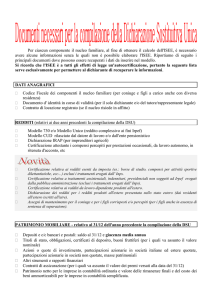 Per ciascun componente il nucleo familiare, al fine di ottenere il