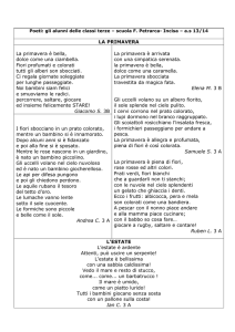 LA PRIMAVERA La primavera è bella, dolce come una ciambella