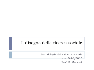 Il disegno della ricerca sociale - Dipartimento di Comunicazione e