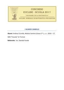 I NUMERI SIMBOLO Alunni: Andrea Cicirella, Matteo Sortino (classe