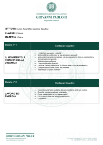 CLASSE: II Liceo MATERIA: Fisica IL MOVIMENTO: I PRINCIPI