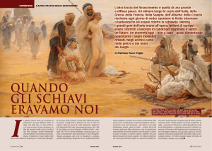 quando gli schiavi eravamo noi