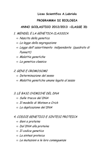 1. MENDEL E LA GENETICA CLASSICA • Nascita della genetica