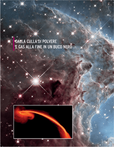 DALLA CULLA DI POLVERE E GAS ALLA FINE IN UN BUCO NERO