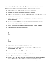 Per i seguenti quesiti realizzare flow chart, modello in linguaggio