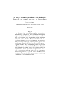La natura geometrica della gravit`a: Relativit`a Generale tra i grandi