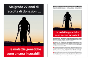 Malgrado 27 anni di raccolta di donazioni le malattie genetiche