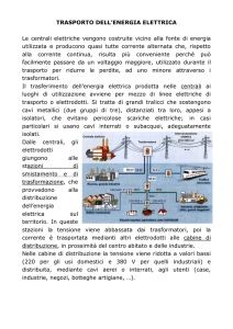 TRASPORTO DELL`ENERGIA ELETTRICA Le centrali elettriche