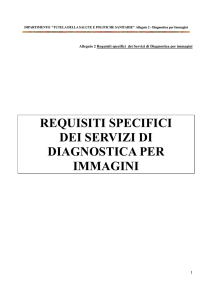 Allegato 2 Requisiti specifici dei servizi di diagnostica per immagini