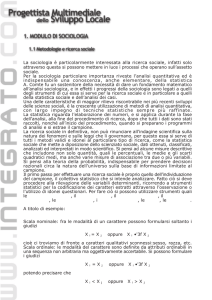 La sociologia è particolarmente interessata alla ricerca sociale