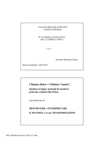 Chimica fisica = Chimica “esatta”,