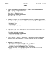 SSSE-SIG Matematica Calcolo delle probabilità SERIE 11 1. Un