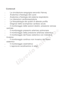 Contenuti La circolazione sanguigna secondo Harvey Anatomia e