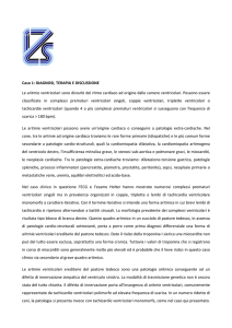 Caso 1: DIAGNOSI, TERAPIA E DISCUSSIONE Le aritmie