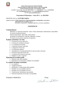 CONTENUTI I sistemi lineari Il piano cartesiano e la retta Equazioni