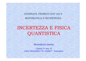 Incertezza in fisica moderna - Home page Mathesis di Lanciano e