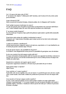 Tratto dal sito www.aslmn.it Cos` è il cancro del colon retto (CCR)? E