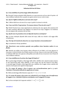 Soluzioni del test di Fisica Q1. Cosa stabilisce la prima legge della