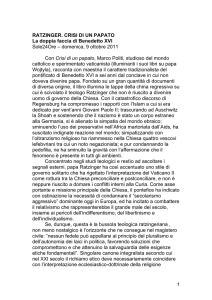 1 RATZINGER. CRISI DI UN PAPATO La doppia faccia di Benedetto
