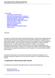 Calcoli della colecisti - Indicazioni all`intervento