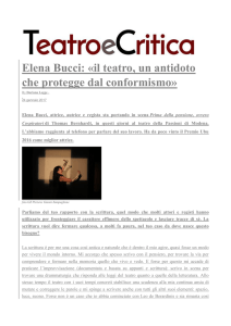 Elena Bucci: «il teatro, un antidoto che protegge dal conformismo»