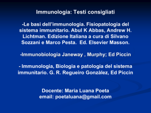 CATTURA DELL`ANTIGENE E PRESENTAZIONE AI LINFOCITI