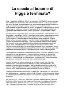 La caccia al bosone di Higgs è terminata?