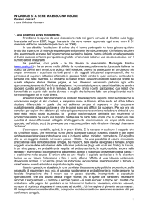 In casa si sta bene ma bisogna uscire.