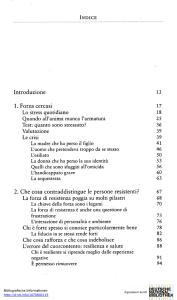 Introduzione 13 1. Forza cercasi 17 2. Che cosa contraddistingue le
