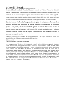 Il mito di Theuth (o mito di Theuth e Thamus) è presente nel Fedro di