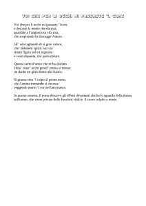 Voi che per li occhi mi passaste `l core