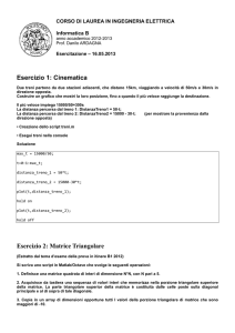 Esercizio 1: Cinematica Esercizio 2: Matrice Triangolare