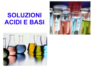 SOLUZIONI ACIDI E BASI