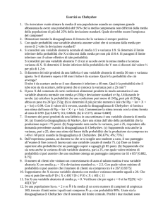 Esercizi su Chebyshev 1. Un ricercatore vuole stimare la media di