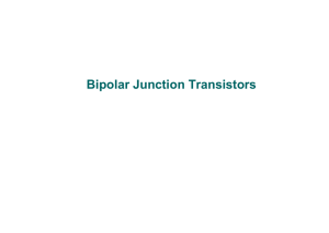 Bipolar Junction Transistors